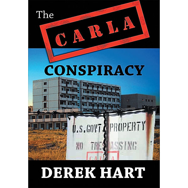 The Carla Conspiracy, Derek Hart