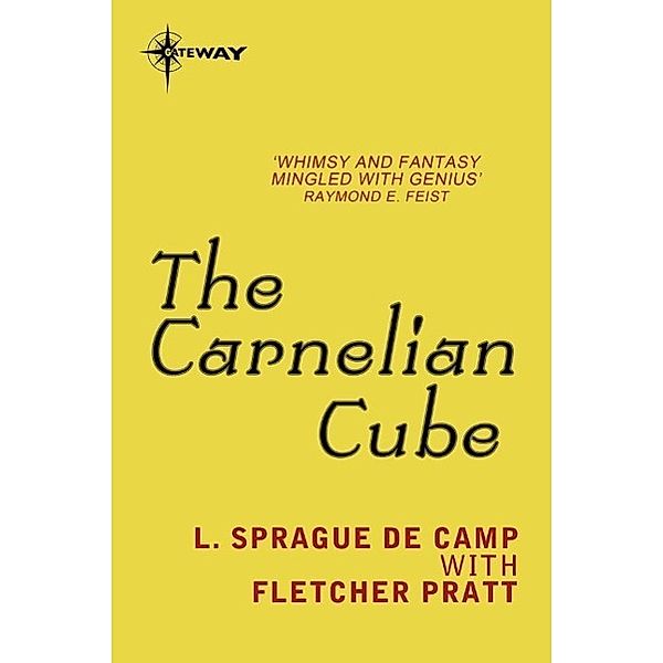 The Carnelian Cube, L. Sprague deCamp, Fletcher Pratt