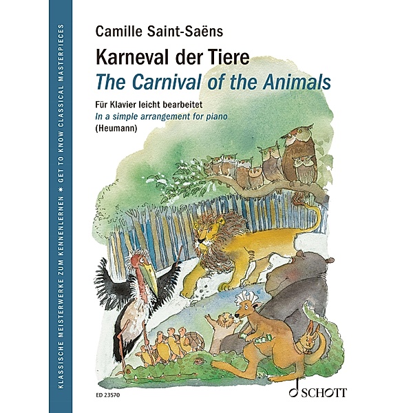 The Carnival of the Animals / Get to Know Classical Masterpieces, Camille Saint-Saëns