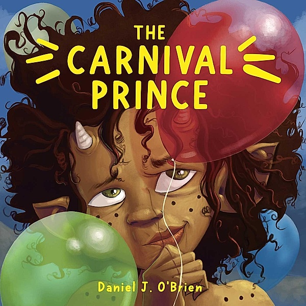 The Carnival Prince, Daniel J. O'Brien