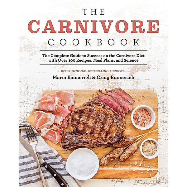 The Carnivore Cookbook, Maria Emmerich