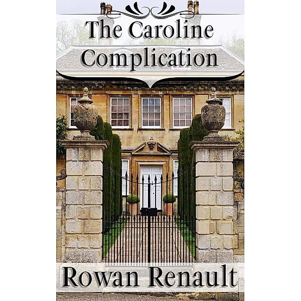 The Caroline Complication, Rowan Renault