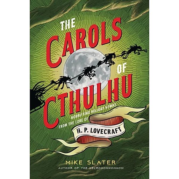 The Carols of Cthulhu, Mike Slater