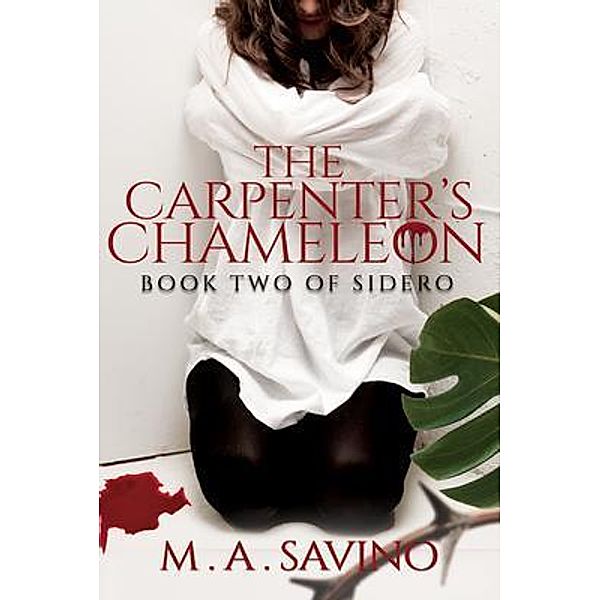 The Carpenter's Chameleon / Melissa Savino, Melissa Savino