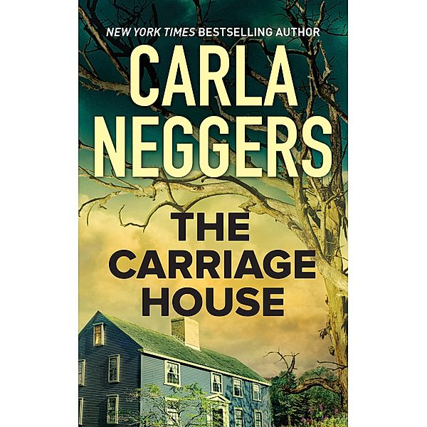 The Carriage House / The Carriage House, Carla Neggers
