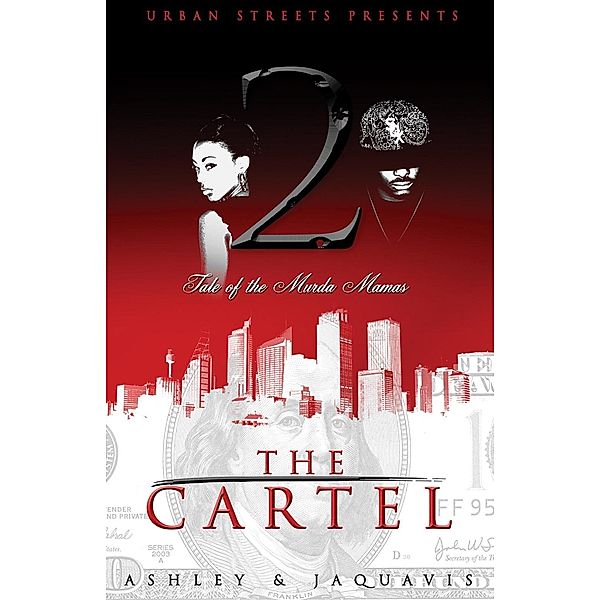 The Cartel 2 / The Cartel Bd.2, Ashley, Jaquavis