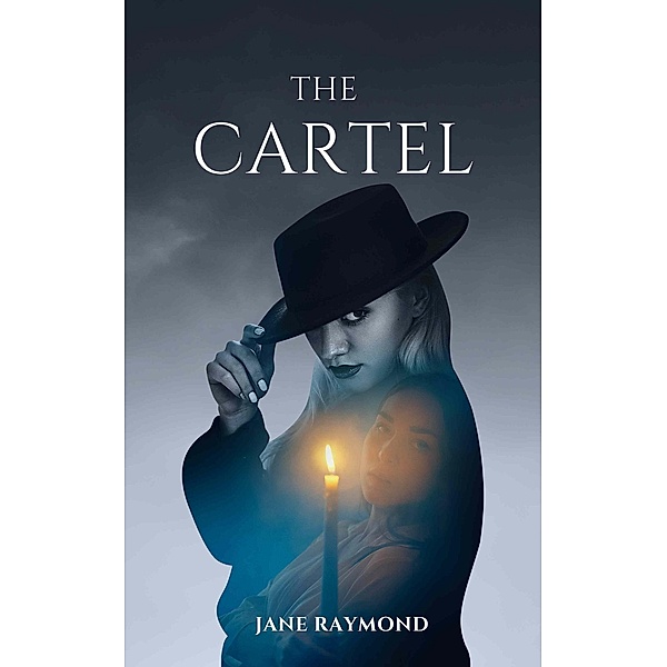 The Cartel, Jane Raymond