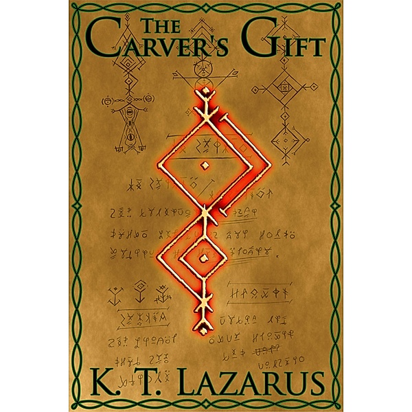The Carver's Gift, K. T. Lazarus