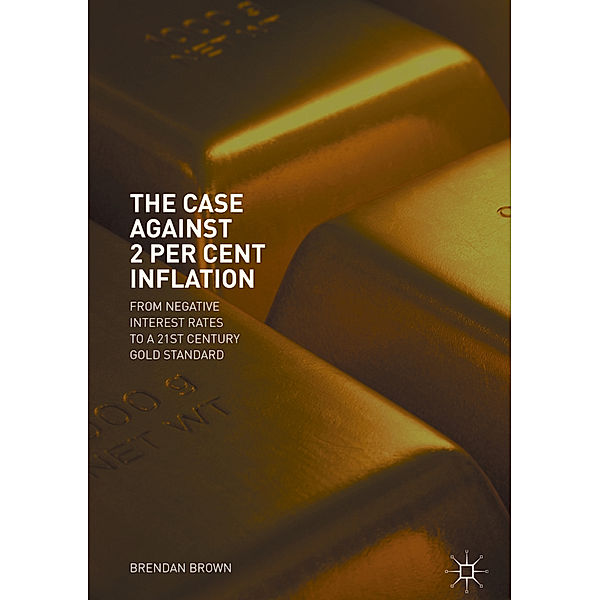 The Case Against 2 Per Cent Inflation, Brendan Brown