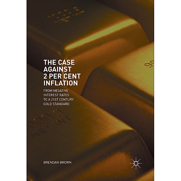 The Case Against 2 Per Cent Inflation, Brendan Brown