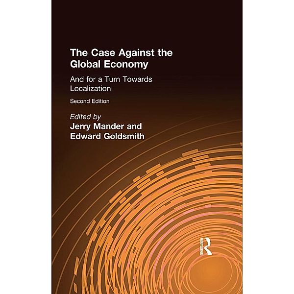 The Case Against the Global Economy