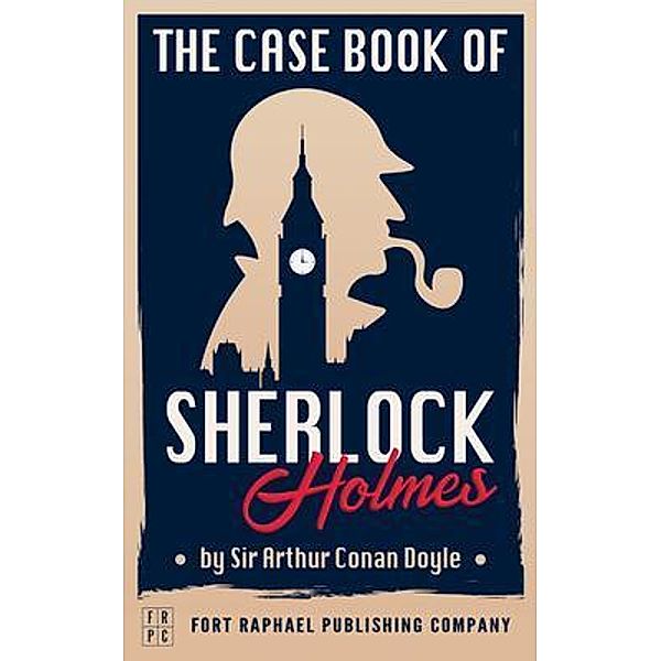 The Case-Book of Sherlock Holmes - Unabridged / Sherlock Holmes Bd.9, Arthur Conan Doyle