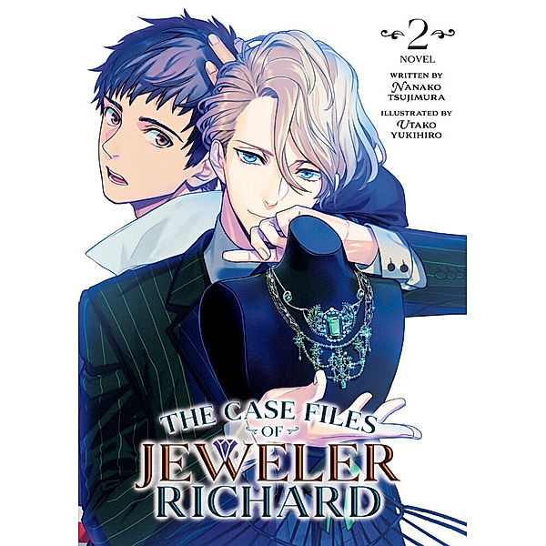 The Case Files of Jeweler Richard (Light Novel) Vol. 2, Nanako Tsujimura