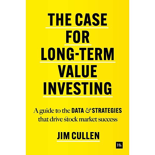 The Case for Long-Term Value Investing, Jim Cullen