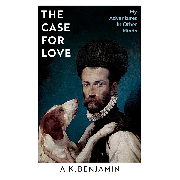 The Case for Love, A K Benjamin