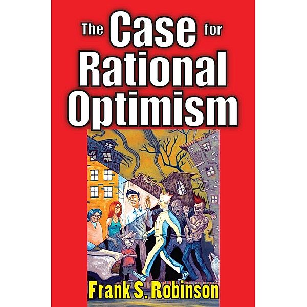 The Case for Rational Optimism, Frank Robinson