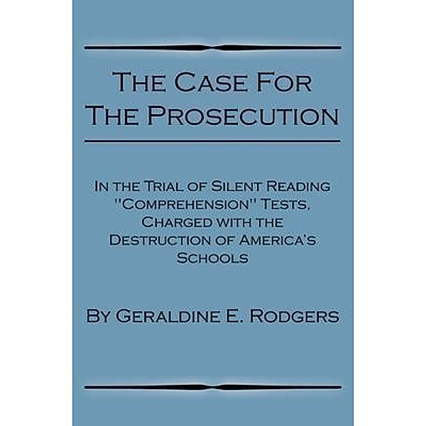 The Case for the Prosecution, Geralding E. Rodgers