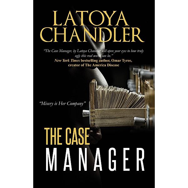 The Case Manager, Latoya Chandler