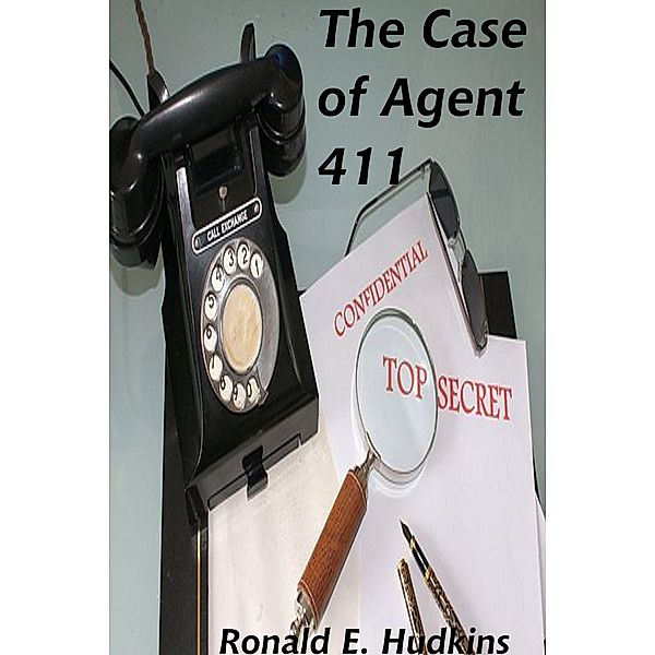 The Case of Agent 411, Ronald Hudkins