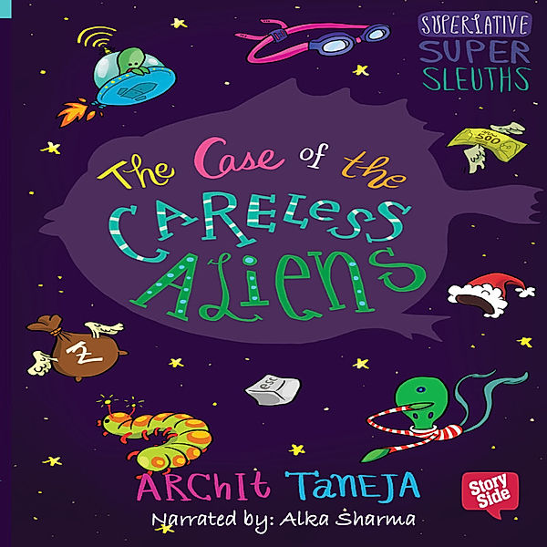 The Case of Careless Aliens, Archit Taneja