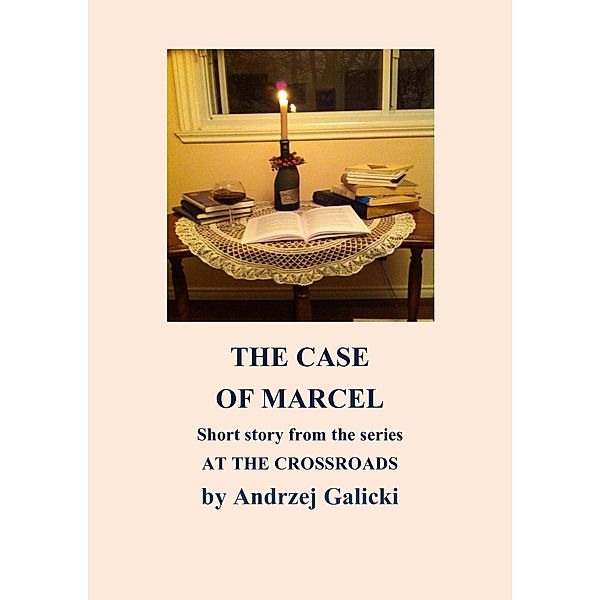 The Case of Marcel - Mystery Short Story, Andrzej Galicki