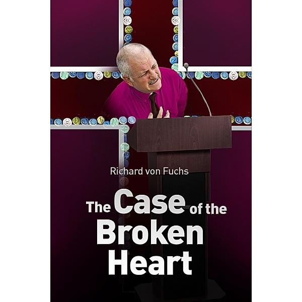 The Case of the Broken Heart, Richard von Fuchs