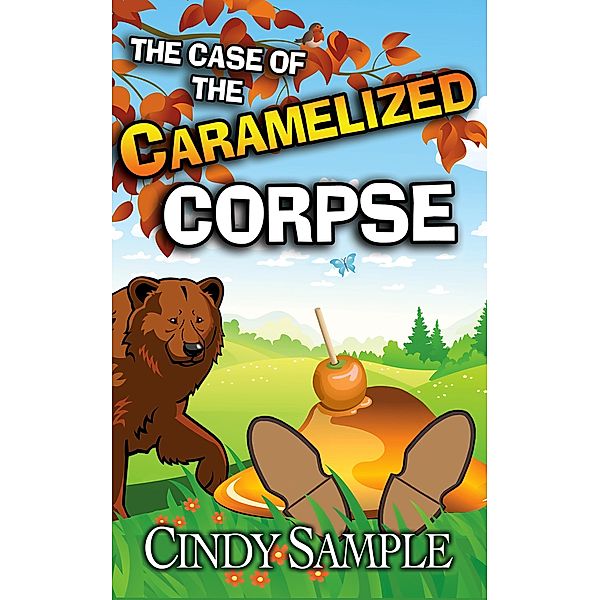 The Case of the Caramelized Corpse, Cindy Sample