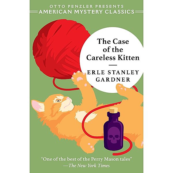 The Case of the Careless Kitten / American Mystery Classics, Erle Stanley Gardner