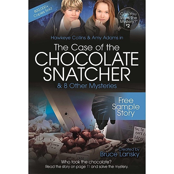 The Case of the Chocolate Snatcher-Free Sample Story, Bruce Lansky