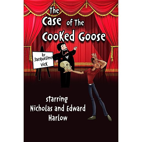 The Case of the Cooked Goose, Jacqueline Vick