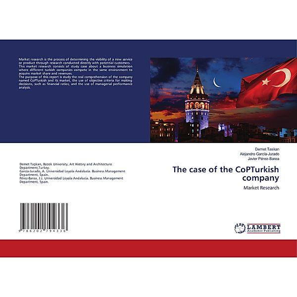 The case of the CoPTurkish company, Demet Taskan, Alejandro García-Jurado, Javier Pérez-Barea