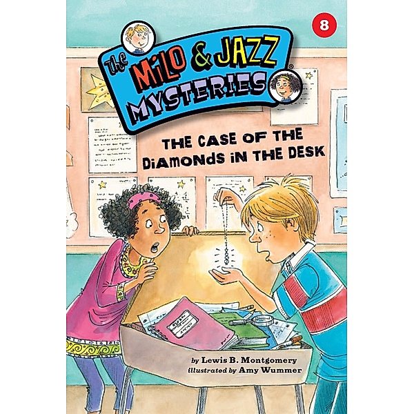 The Case of the Diamonds in the Desk / The Milo & Jazz Mysteries Bd.8, Lewis B. Montgomery