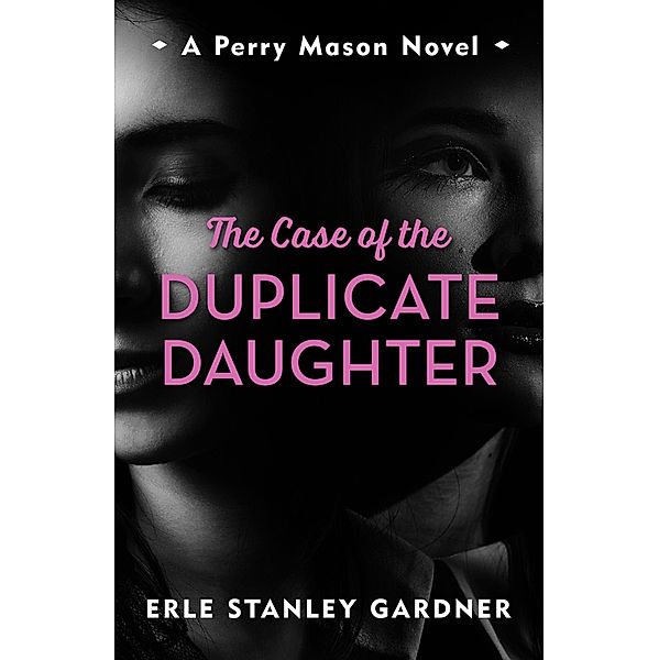 The Case of the Duplicate Daughter / Murder Room Bd.567, Erle Stanley Gardner