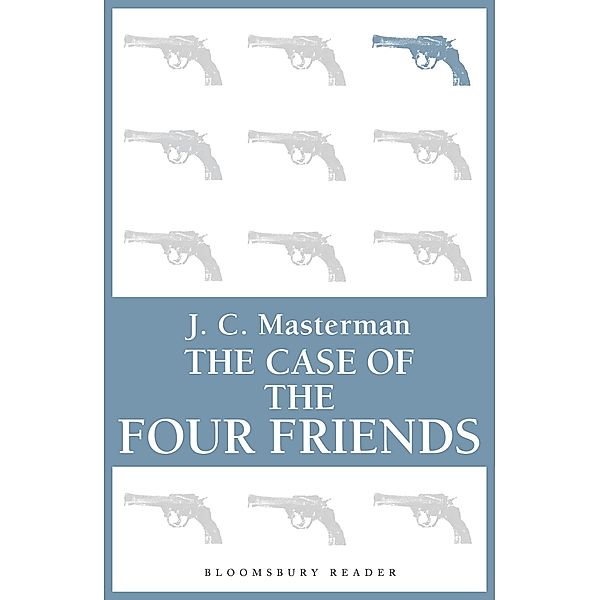 The Case of the Four Friends, J. C. Masterman