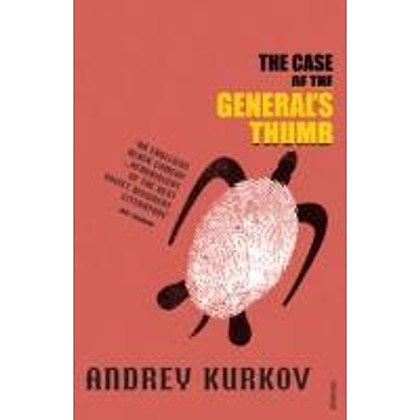 The Case of the General's Thumb, Andrej Kurkow