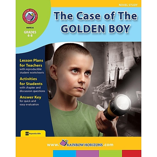 The Case of The Golden Boy (Novel Study), Sherry R. Bennett and Marie M. Fraser