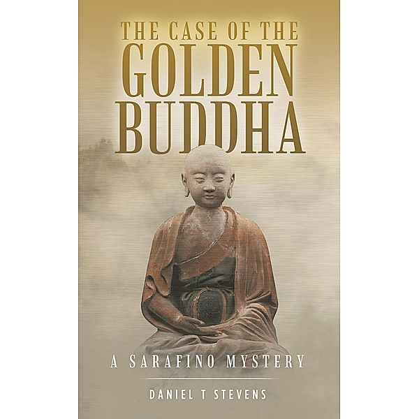 The Case of the Golden Buddha, Daniel T Stevens