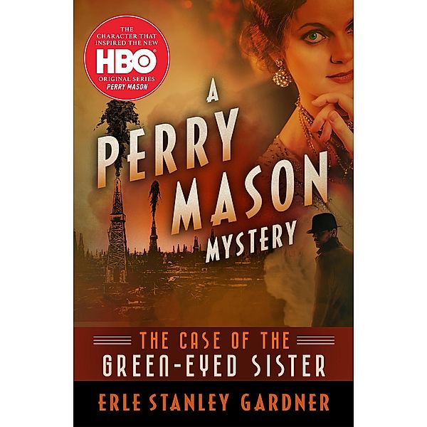 The Case of the Green-Eyed Sister / The Perry Mason Mysteries, Erle Stanley Gardner