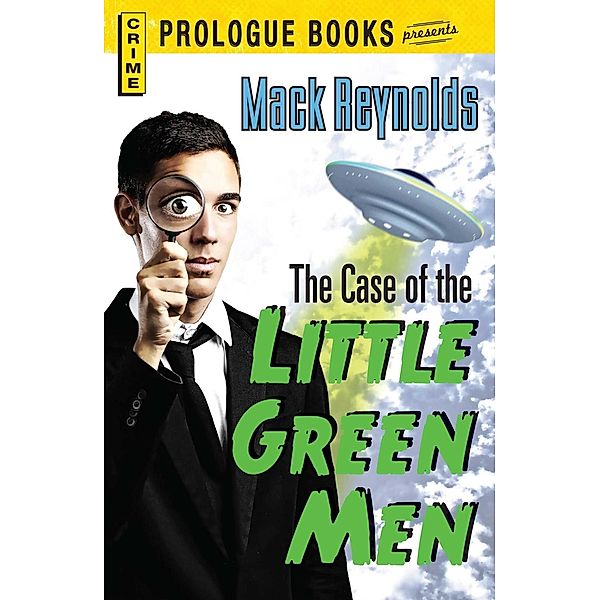 The Case of the Little Green Men, Mack Reynolds
