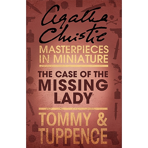 The Case of the Missing Lady, Agatha Christie