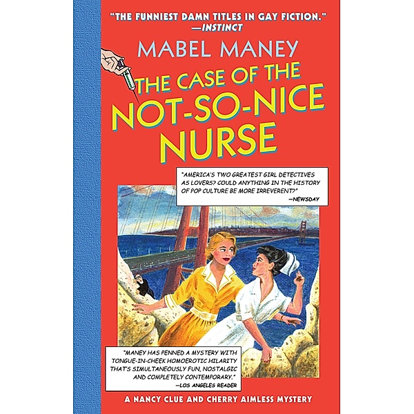 The Case Of The Not-So-Nice Nurse (Mills & Boon Spice), Mabel Maney
