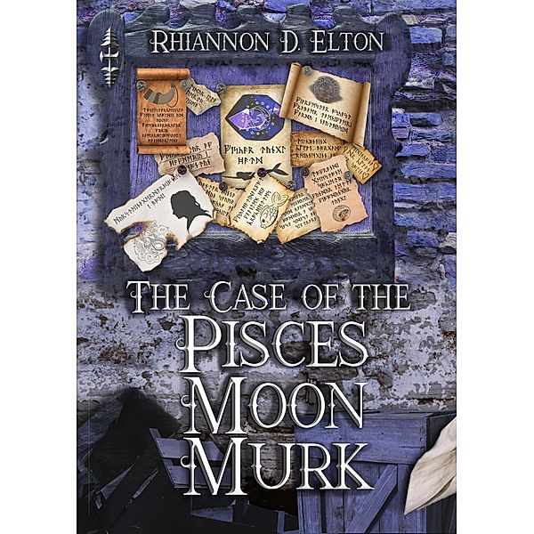 The Case of the Pisces Moon Murk: Chapter 1 Excerpt (The Wolflock Cases (Excerpts), #7) / The Wolflock Cases (Excerpts), Rhiannon D. Elton