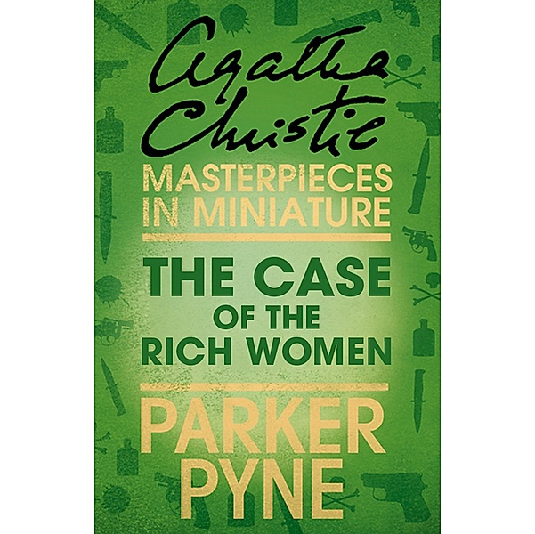 The Case of the Rich Woman, Agatha Christie
