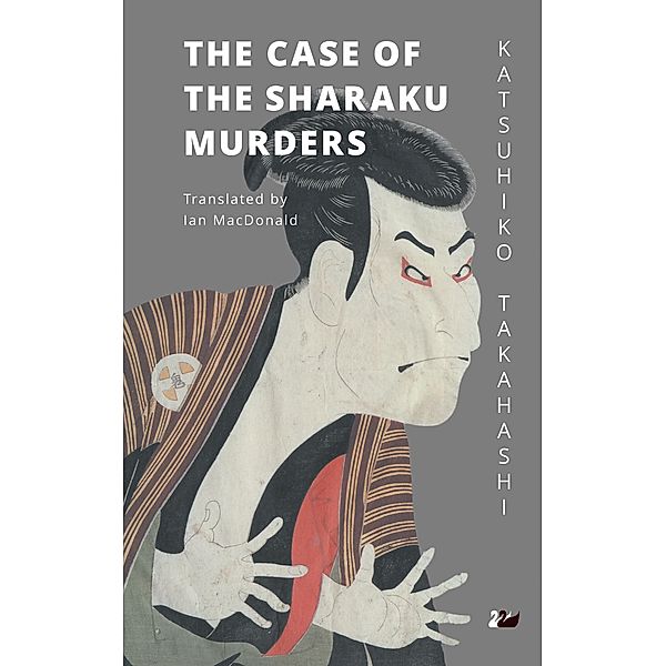 The Case of the Sharaku Murders, Katsuhiko Takahashi