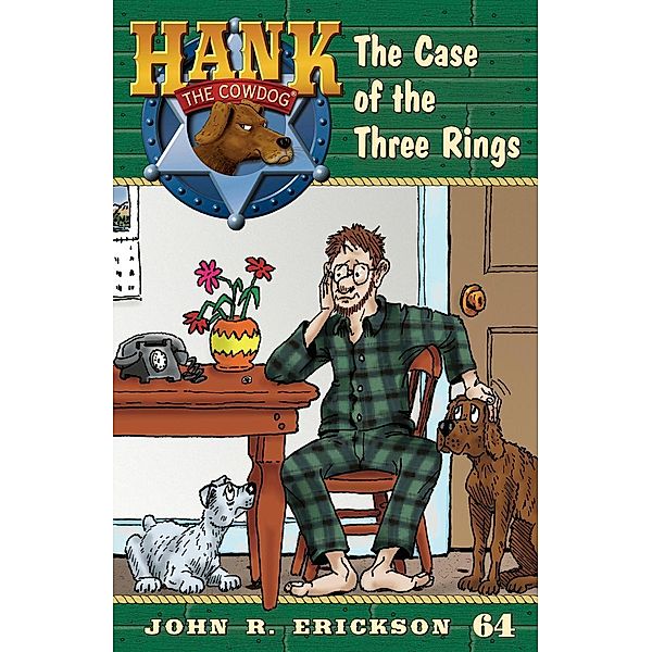 The Case of the Three Rings / Hank the Cowdog Bd.64, John R. Erickson