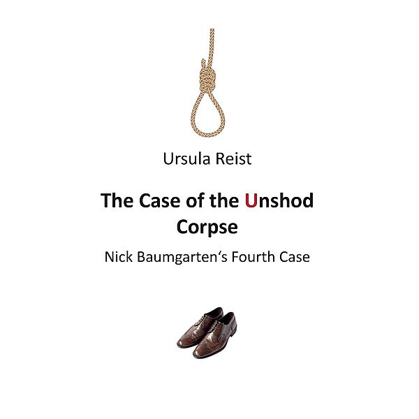 The Case of the Unshod Corpse, Ursula Reist