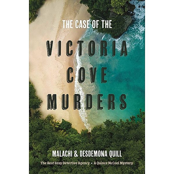 The Case of the Victoria Cove Murders, Desdemona Quill, Malachi Quill