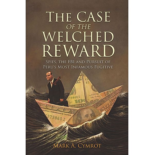 The Case of the Welched Reward, Mark A. Cymrot