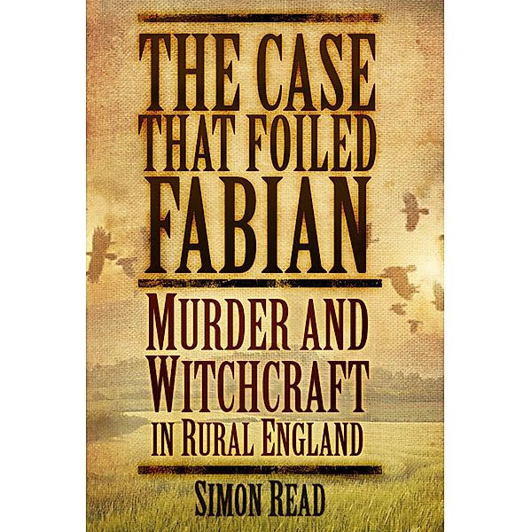 The Case That Foiled Fabian, Simon Read