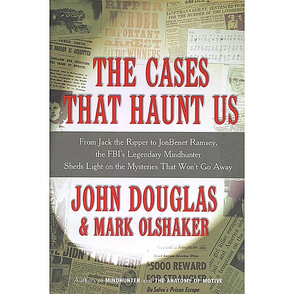 The Cases That Haunt Us, John Douglas, Mark Olshaker